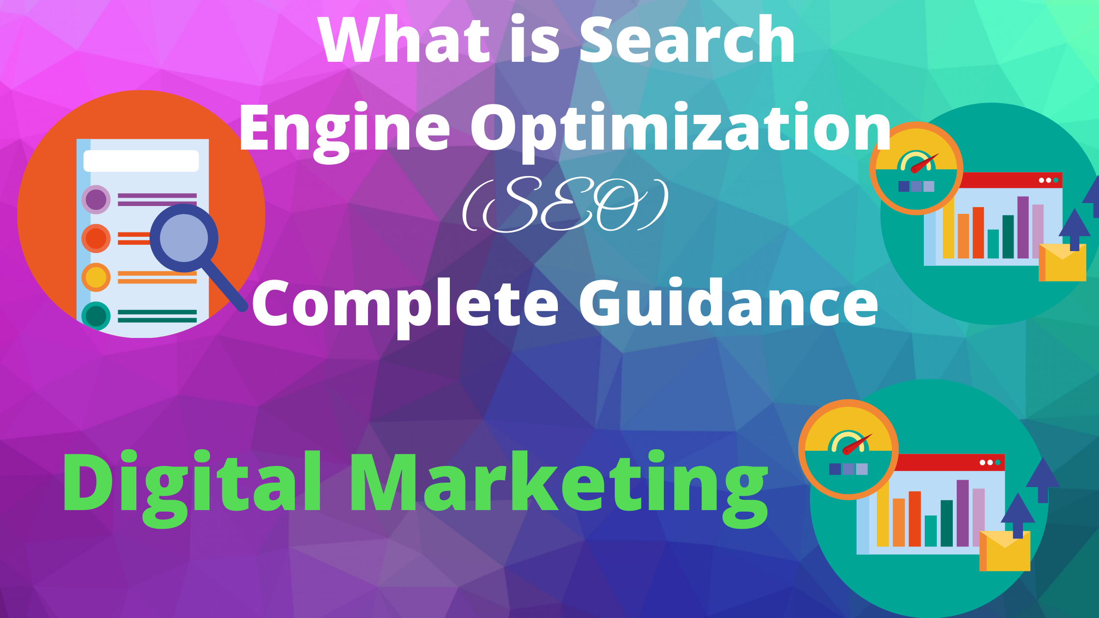What is Search Engine Optimization. Complete Guidance